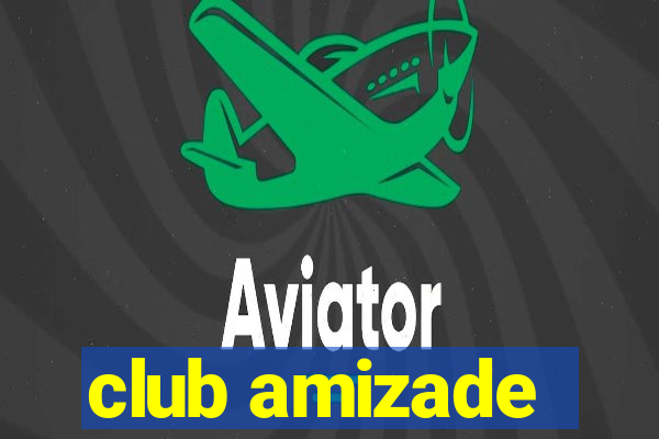 club amizade